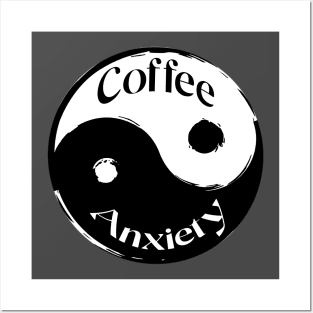 Coffee & Anxiety Posters and Art